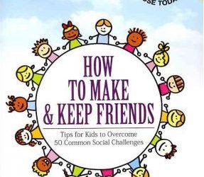 How to Make and Keep Friends