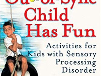 The Out-of-Sync Child Has Fun