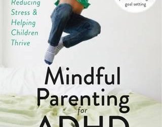 Mindful Parenting for ADHD