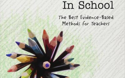 Managing ADHD in Schools : The Best Evidence-Based Methods for Teachers