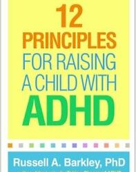 12 Best Principles for Raising a Child with ADHD