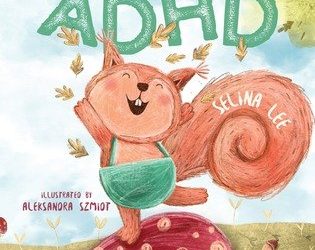 Sam Squirrel has ADHD