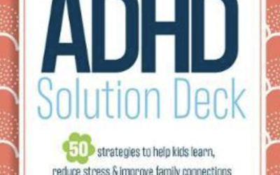 The ADHD Solution Deck : The ADHD Solution Deck