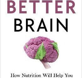 The Better Brain : How Nutrition Will Help You Overcome Anxiety, Depression, ADHD and Stress