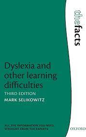 Book cover for Dyslexia and other learning difficulties Third Edition by Mark Selikowitz