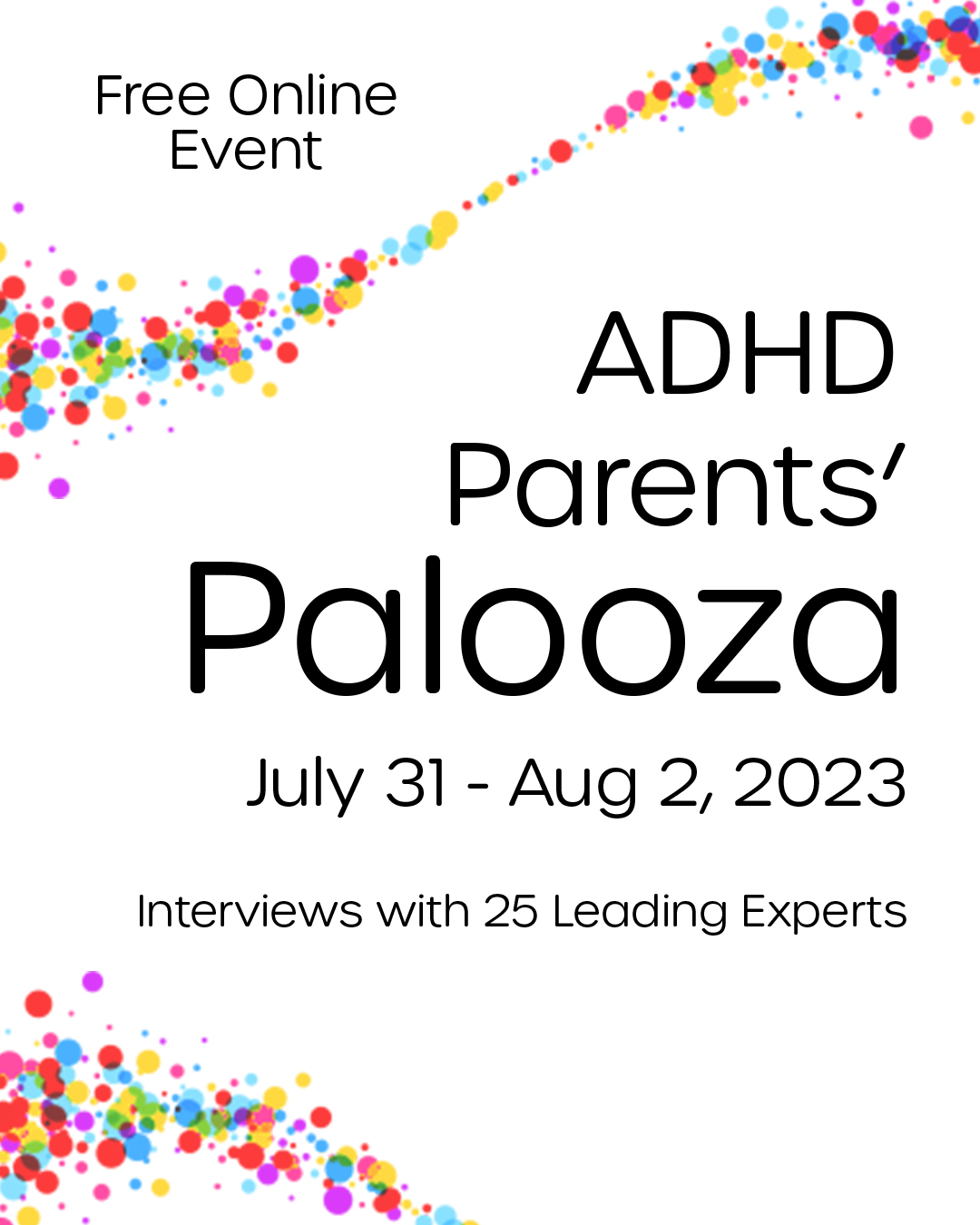 adhd parents palooza for july 31 until august 2 2023