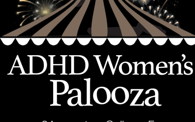 10th Annual ADHD Women’s Palooza